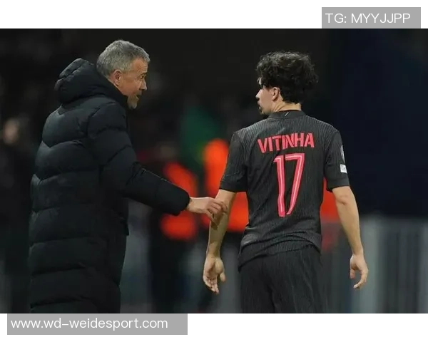 维蒂尼亚盛赞恩里克战术与技术双全的天才改变球队命运